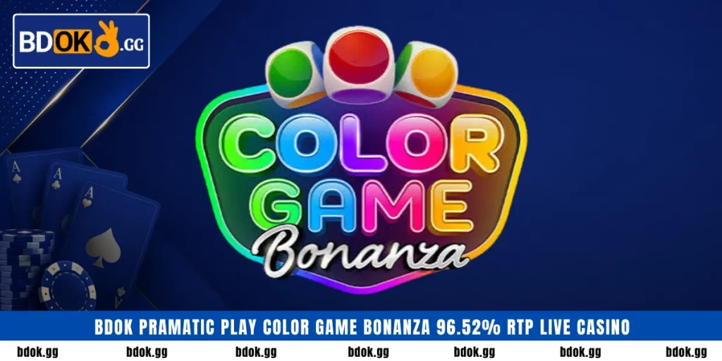 BDOK Color Game Bonanza guide 96.52 RTP multipliers