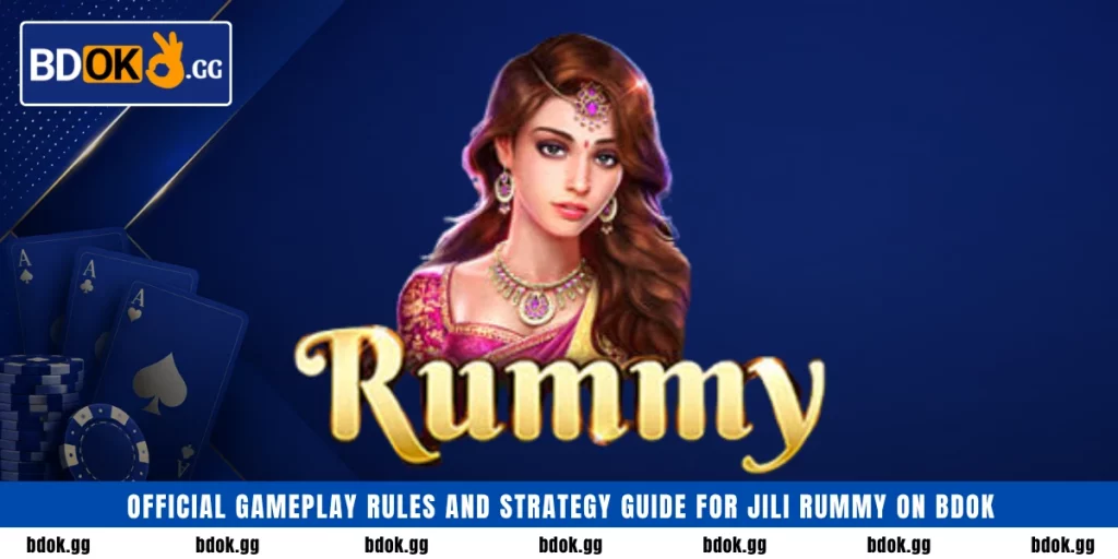 Official gameplay rules and strategy guide for JILI Rummy on BDOK