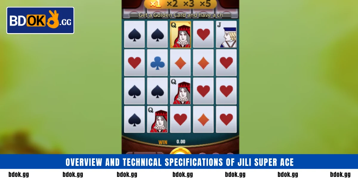 Overview and technical specifications of Jili Super Ace