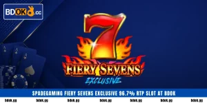 Spadegaming Fiery Sevens Exclusive 96.7% RTP Slot at BDOK